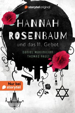 [Hannah Rosenbaum 01] • Hannah Rosenbaum und das 11. Gebot